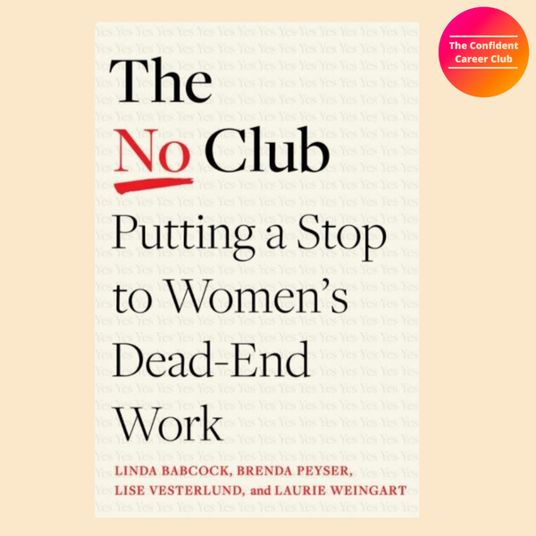'The No Club' - Optimise Your Workload and Reclaim your Career.